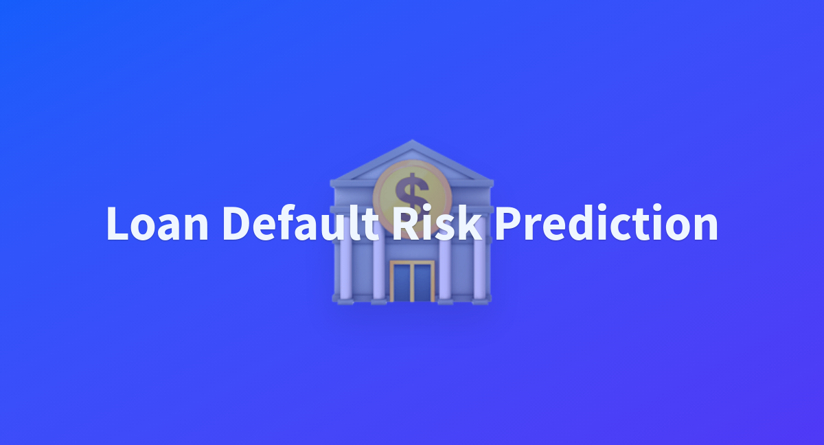Loan Default Risk Prediction screenshot 1
