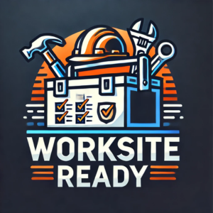 Worksite Ready