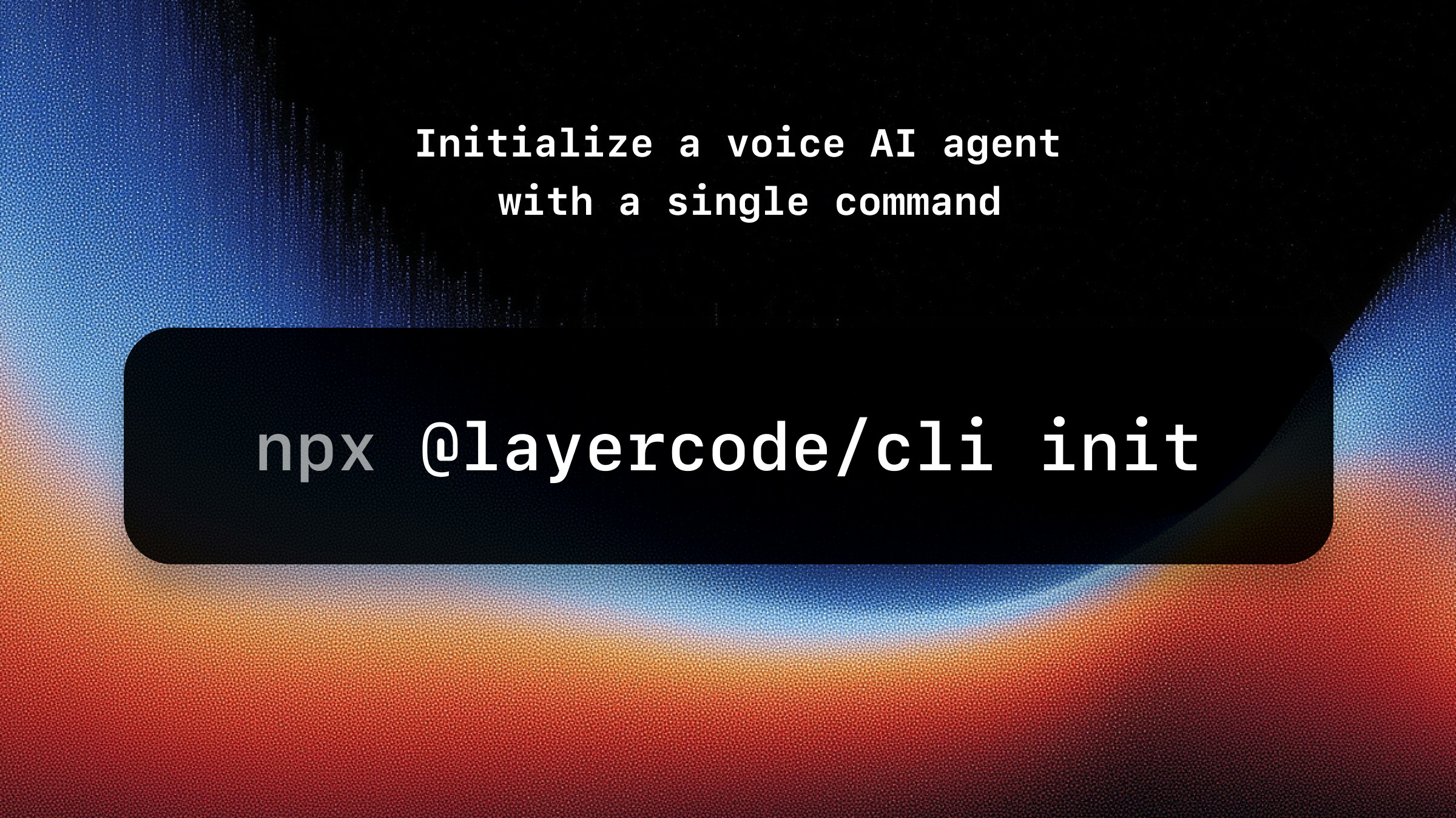 Layercode CLI screenshot 2
