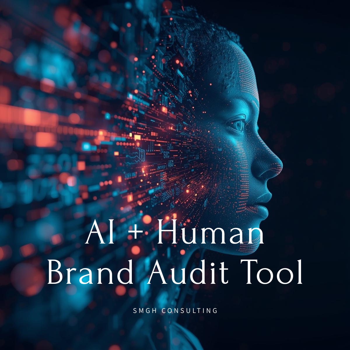 AI + Human Brand Audit - SMGH Consulting