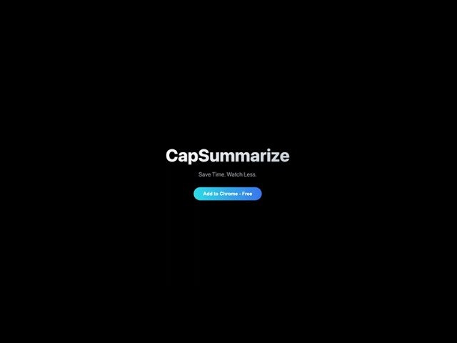 CapSummarize screenshot 1