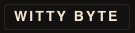 WittyByte