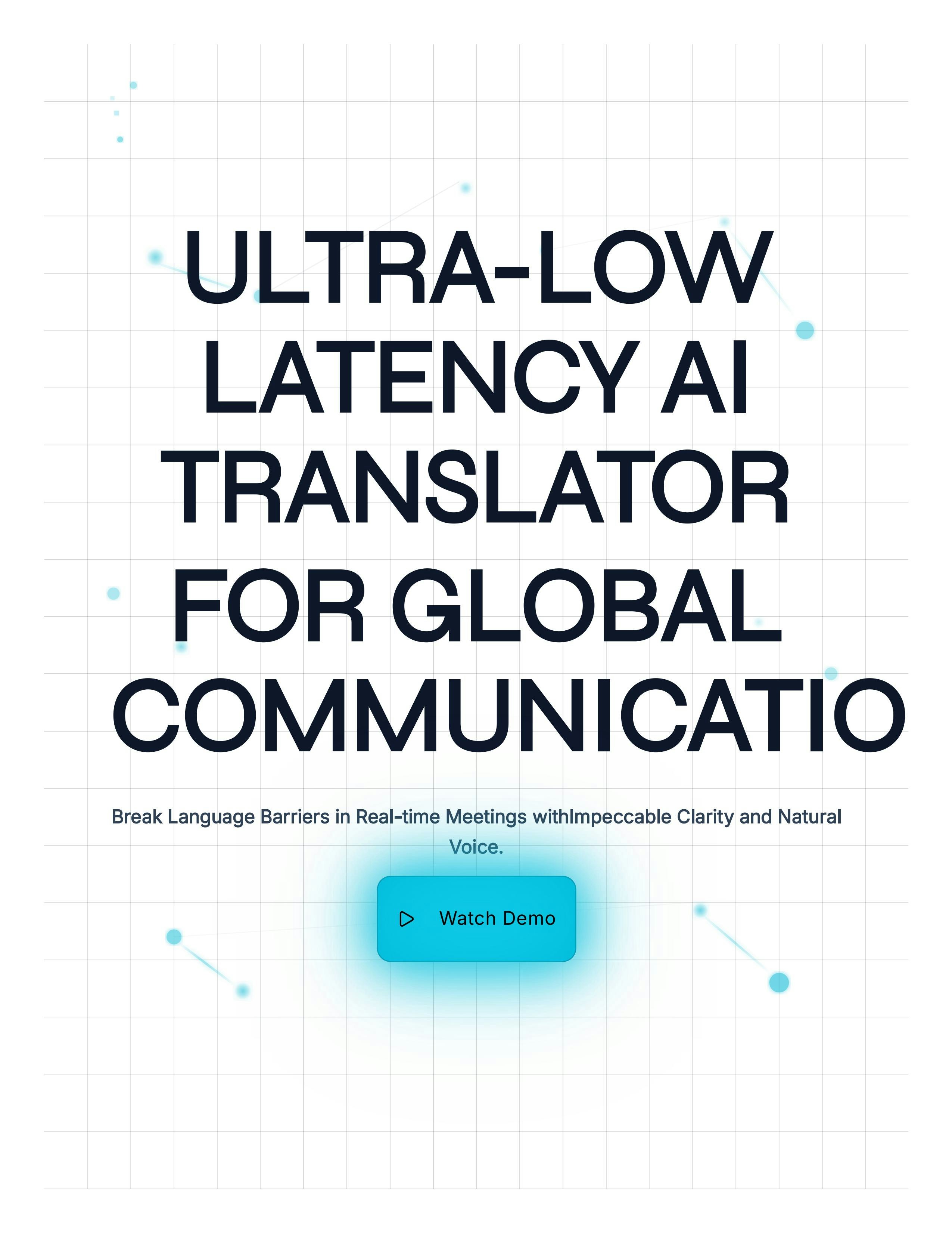 CYAN: Ultra-Low Latency AI Translator screenshot 2